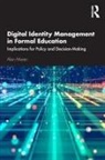 Alan Moran, Moran Alan - Digital Identity Management in Formal Education