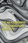 Michael Seadle, Michael (Humboldt University in Berlin Seadle, Seadle Michael - Measurement of Information Integrity
