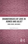 Jonas Kellermann - Dramaturgies of Love in Romeo and Juliet