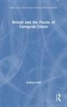 Andrew Duff, Duff Andrew - Britain and the Puzzle of European Union