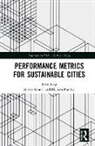 Sylvie Albert, Sylvie Pandey Albert, Manish Pandey, Sylvie Albert, Albert Sylvie, Manish Pandey - Performance Metrics for Sustainable Cities