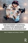 Lindsay A Mitchell, Lindsay A. Mitchell, Ross A Seligman, Ross A. Seligman, Ross A. Mitchell Seligman - Student Survival Guide for Research Methods in Psychology