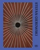 David Anfam, Michel Gauthier, Stach Szablowski - Stefan Gierowski