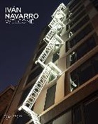 Jose-Manu Goncalves, Ivan Navarro, Iván Navarro, Octavio Zaya - Ivan Navarro