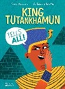 Guilherme Karsten, Chris Naunton, Guilherme Karsten - King Tutankhamun Tells All!