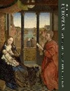 Ronni Baer, Marietta Cambareri, Frederick Ilchman - MFA Highlights: European Painting and Sculpture before 1800