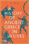 David Stuttard, Stuttard David - A History of Ancient Greece in Fifty Lives (Paperback)