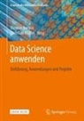Thomas Barton, Müller, Christian Müller - Data Science anwenden