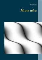 Max Selin - Musta tulva