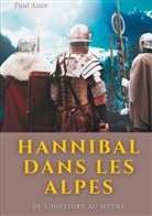 Paul Azan - Hannibal dans les Alpes