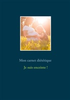 Cédric Menard - Mon carnet diététique : je suis enceinte...