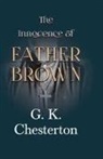 G. K. Chesterton - The Innocence of Father Brown