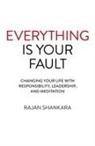 Rajan Shankara - Everything Is Your Fault