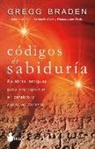 Gregg Braden - Codigos de Sabiduria