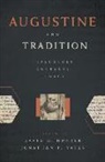 David G. (EDT)/ Yates Hunter, David G Hunter, David G. Hunter, Jonathan P Yates, Jonathan P. Yates - Augustine and Tradition