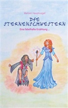 Metaré Hauptvogel - Die Sternenschwestern