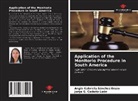 Jorge G. Cedeño León, Angie Gabriela Sánchez Erazo - Application of the Monitorio Procedure in South America