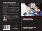 Aditi Subhashchandraji Sarda, Himanshu Srivastava - Stomatologia ma¿oinwazyjna