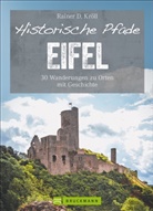 Rainer D Kröll, Rainer D. Kröll - Historische Pfade Eifel