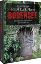 Benedikt Grimmler - Lost & Dark Places Bodensee