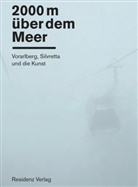 Kathrin Dünser, Andreas Rudigier, Kathri Dünser, Kathrin Dünser, Katri Dünser, Rudigier... - 2000 m über dem Meer