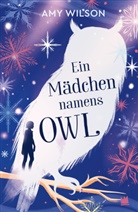 Amy Wilson, Sylke Hachmeister - Ein Mädchen namens Owl