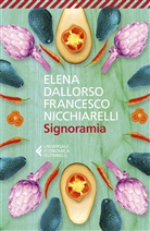 Elen Dallorso, Elena Dallorso, Francesco Nicchiarelli - Signoramia