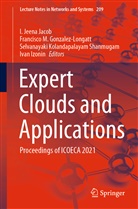 Francisco M. Gonzalez-Longatt, Ivan Izonin, I. Jeena Jacob, Kolandapalayam Shanm, Selvanayaki Kolandapalayam Shanmugam, Francisc M Gonzalez-Longatt... - Expert Clouds and Applications