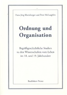 Peter Mclaughlin, Hans-Jörg Rheinberger - Ordnung und Organisation