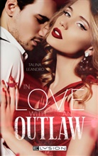Talina Leandro - In Love with an Outlaw