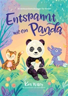 Kira Willey, Anni Betts - Entspannt wie ein Panda