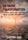 Günther Vogl - Die große Transformation