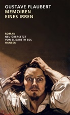 Gustave Flaubert, Elisabet Edl, Elisabeth Edl - Memoiren eines Irren