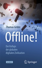 Thomas Grüter - Offline!
