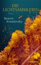 Beatrix Kramlovsky - Die Lichtsammlerin