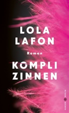 Lola Lafon - Komplizinnen