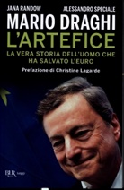 Jana Randow, Jane Randow, Alessandro Speciale - Mario Draghi - L'artefice