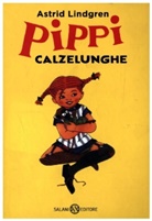 Astrid Lindgren - Pippi Calzelunghe