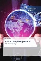 D. Shanthi - Cloud Computing With AI