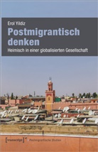 Erol Yildiz - Postmigrantisch denken