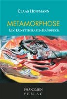 Claas Hoffmann - Metamorphose