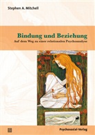 Stephen A Mitchell, Stephen A. Mitchell, Martin Altmeyer, Michael Altmeyer - Bindung und Beziehung