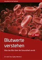 Vera Zylka-Menhorn - Blutwerte verstehen