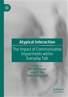 Joh P Rae, John P Rae, John P. Rae, Gitte Rasmussen, Ray Wilkinson - Atypical Interaction