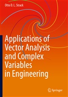 Otto D L Strack, Otto D. L. Strack - Applications of Vector Analysis and Complex Variables in Engineering