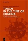 Henriett Steiner, Henriette Steiner, Kristi Veel, Kristin Veel - Touch in the Time of Corona