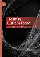 Amanue Elias, Amanuel Elias, Feth Mansouri, Fethi Mansouri, Yin Paradies - Racism in Australia Today