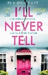 Philippa East - I'll Never Tell