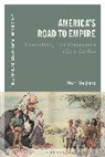 Piero Gleijeses, Gleijeses Piero - America's Road to Empire