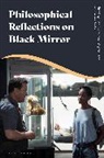 Kingsley Marshall, James Rocha, Dan Shaw, Kingsley Marshall, James Rocha, Dan Shaw - Philosophical Reflections on Black Mirror